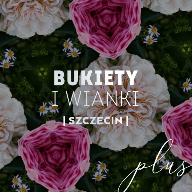 BUKIETY I WIANKI | SZCZECIN