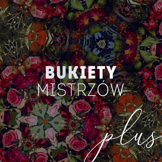 BUKIETY MISTRZÓW