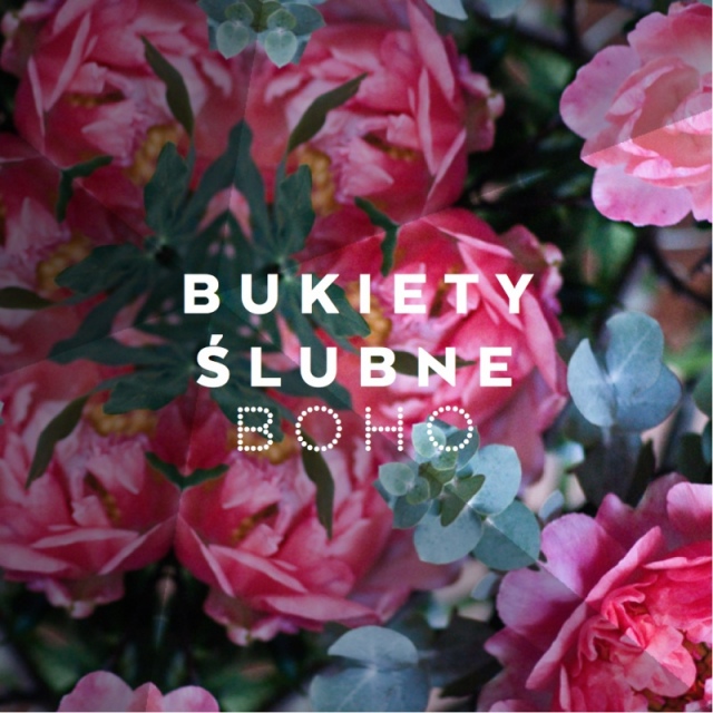 BUKIETY ŚLUBNE / BOHO