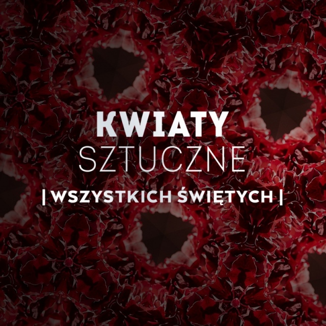 KWIATY SZTUCZNE | WSZYSTKICH ŚWIĘTYCH