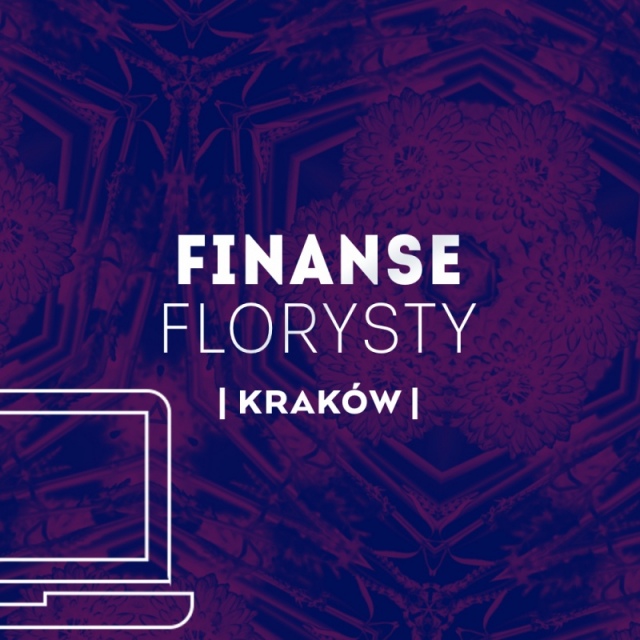 FINANSE FLORYSTY | KRAKÓW