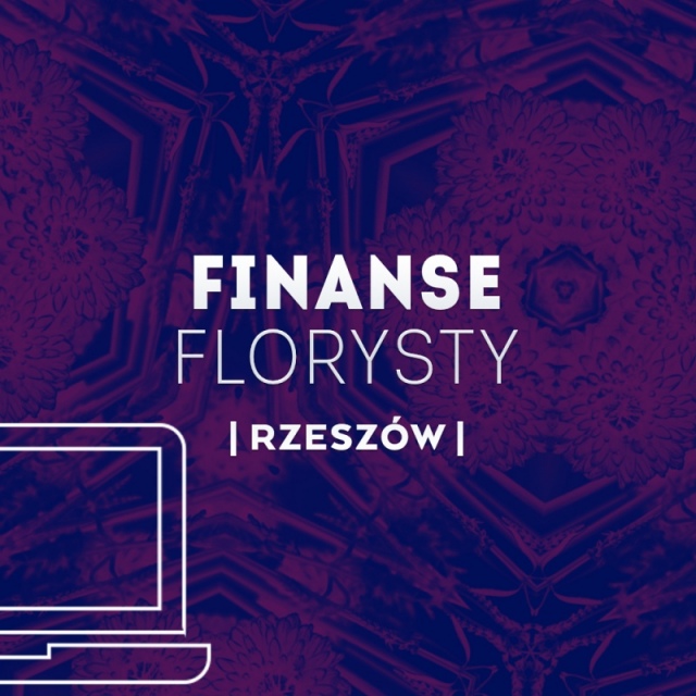 FINANSE FLORYSTY | RZESZÓW