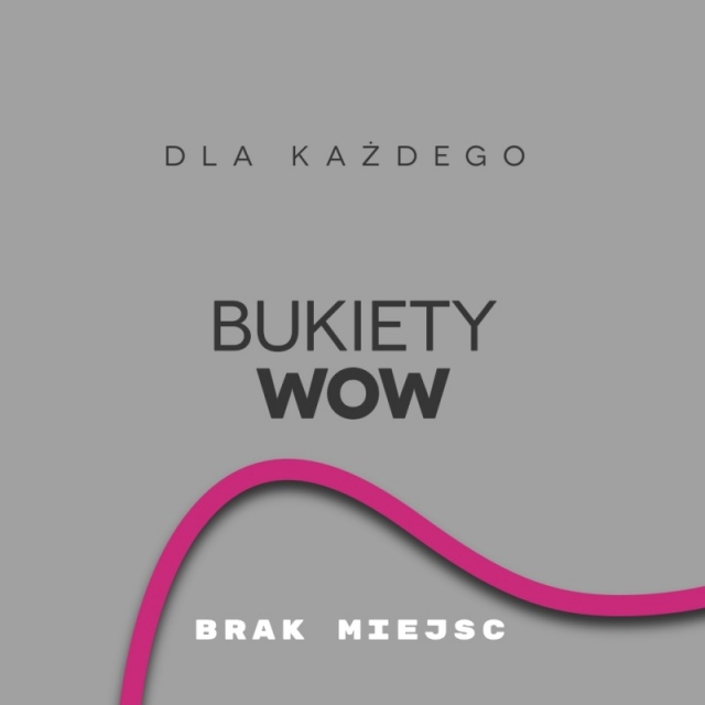 BUKIETY WOW