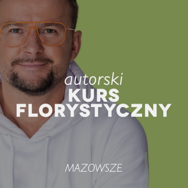 AUTORSKI KURS FLORYSTYCZNY