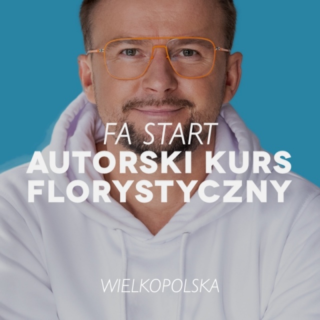 AUTORSKI KURS FLORYSTYCZNY | FA START
