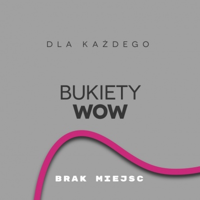 BUKIETY WOW
